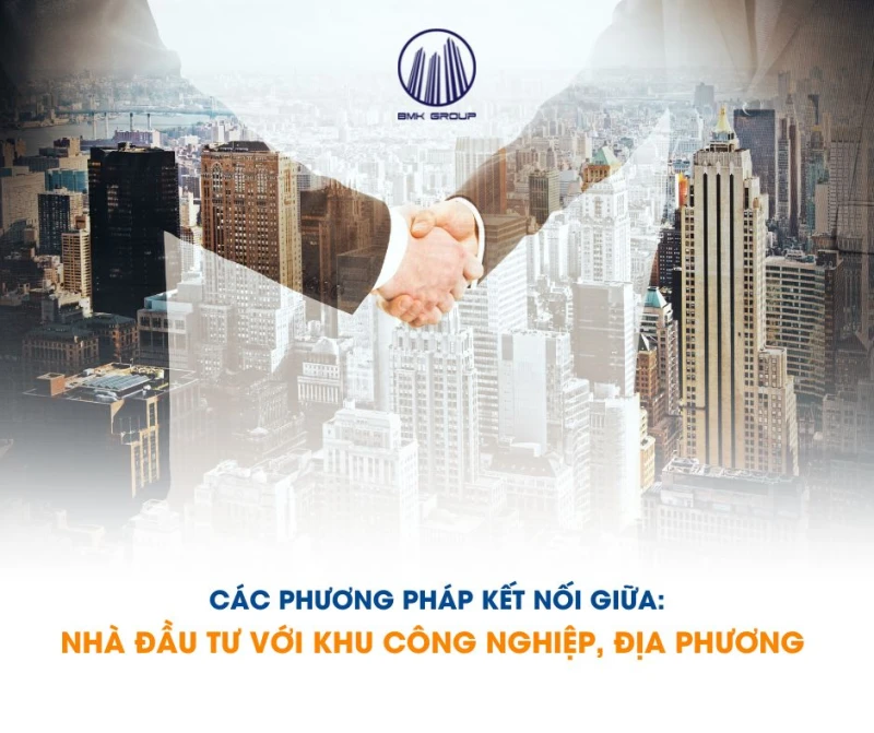 Methods of Connecting Investors with Industrial Parks and Local Authorities